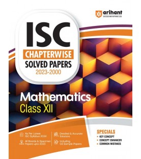 Arihant ISC Chapterwise Solved Papers Mathematics Class 12